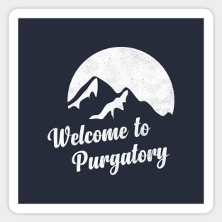 Welcome To Purgatory - Wynonna Earp Sticker